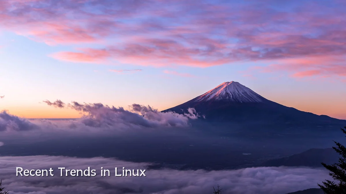 Recent Trends in Linux