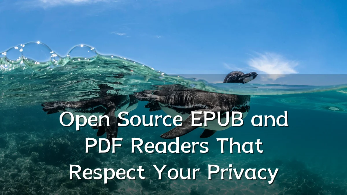 Open Source EPUB and PDF Readers That Respect Your Privacy