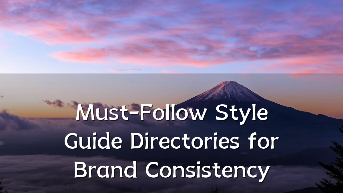 Must-Follow Style Guide Directories for Brand Consistency
