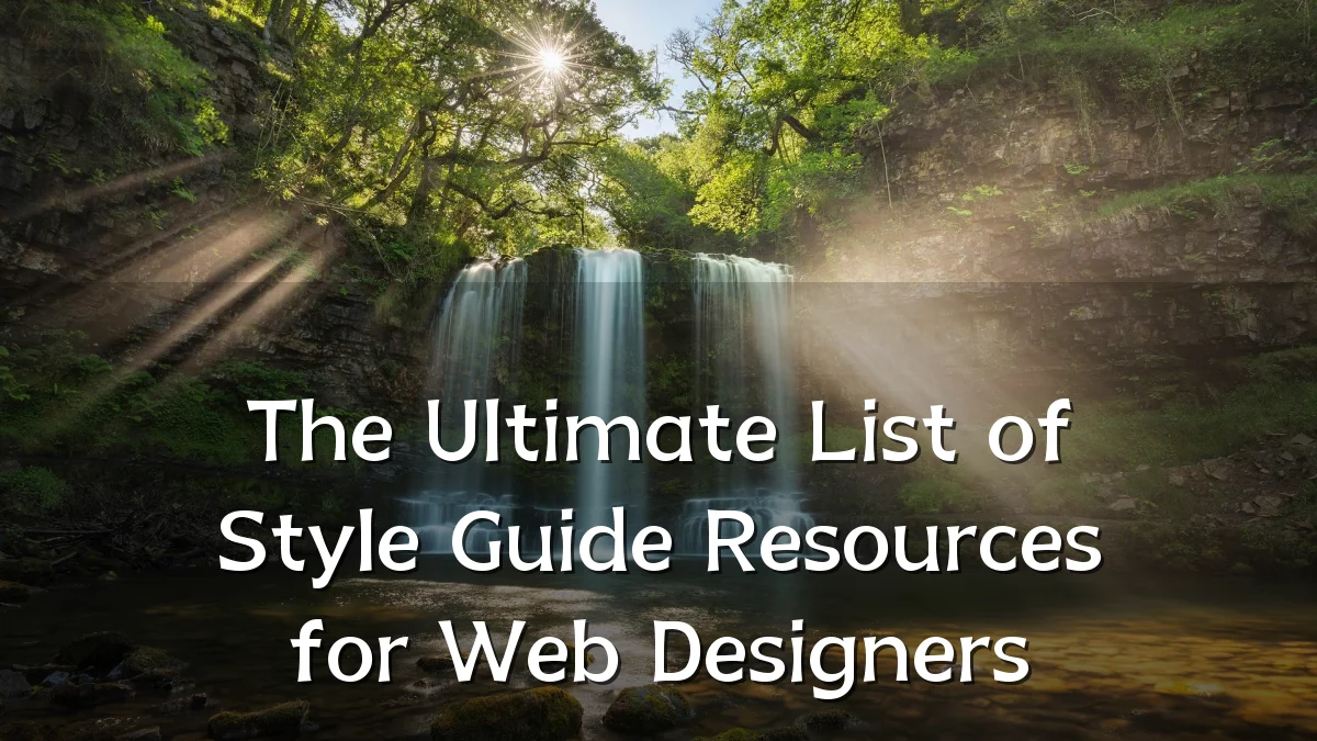 The Ultimate List of Style Guide Resources for Web Designers